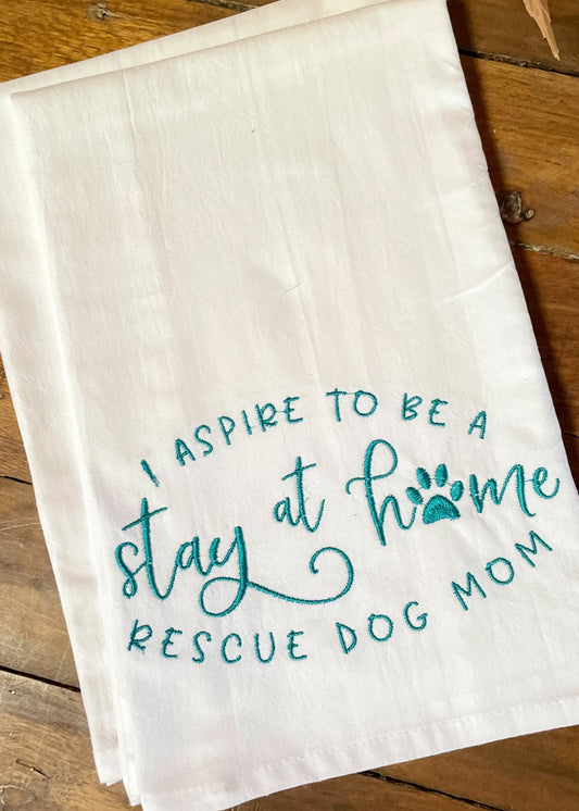 Rescue Mom Tea Towel
